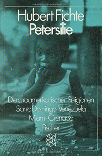 Petersilie: Die afroamerikanischen Religionen. Santo Domingo,...